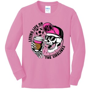 Living Life On The Sidelines Soccer Mom Coffee Skeleton Kids Long Sleeve Shirt