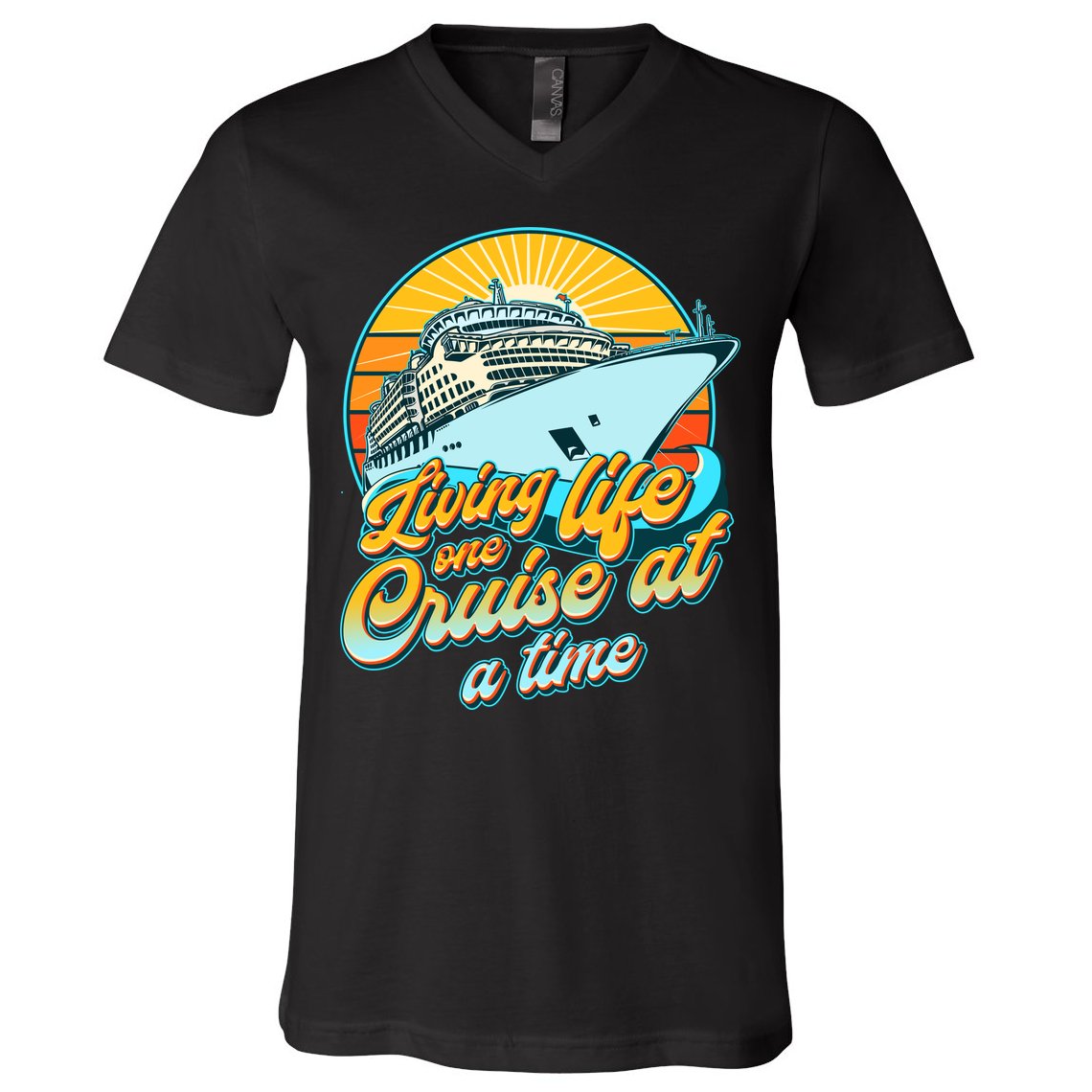 Living Life One Cruise At A Time V-Neck T-Shirt