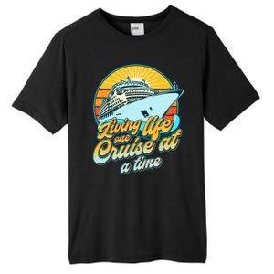 Living Life One Cruise At A Time Tall Fusion ChromaSoft Performance T-Shirt