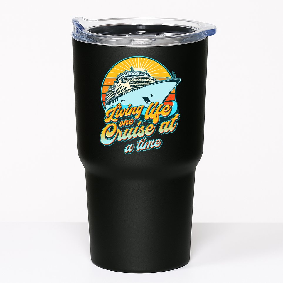 Living Life One Cruise At A Time Tumbler