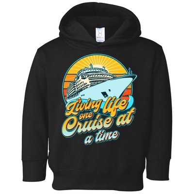 Living Life One Cruise At A Time Toddler Hoodie