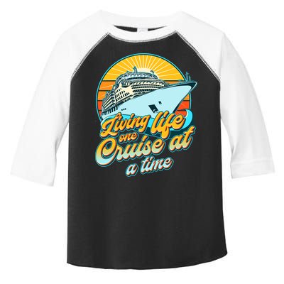 Living Life One Cruise At A Time Toddler Fine Jersey T-Shirt