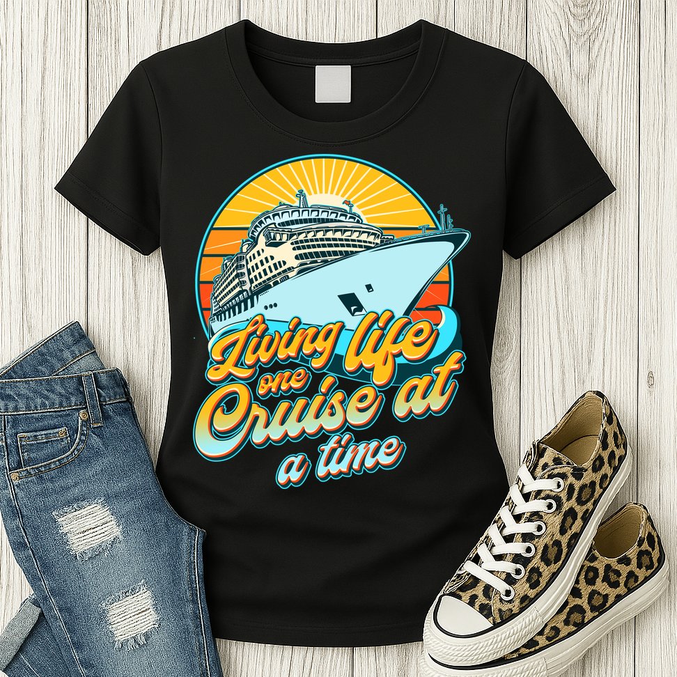 Living Life One Cruise At A Time Womens T-Shirt