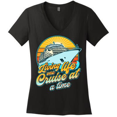 Living Life One Cruise At A Time Women's V-Neck T-Shirt