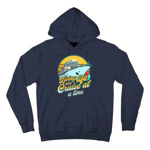 Living Life One Cruise At A Time Tall Hoodie