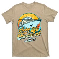 Living Life One Cruise At A Time T-Shirt