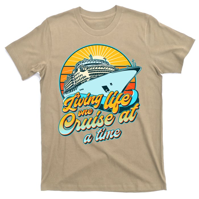 Living Life One Cruise At A Time T-Shirt