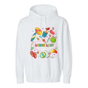 Lunch Lady Off Duty Summer Vacation Squad Last Day Of School Garment-Dyed Fleece Hoodie