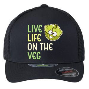 Live Life On The Veg Funny Vegetable Lettuce Vegan Lifestyle Funny Gift Flexfit Unipanel Trucker Cap