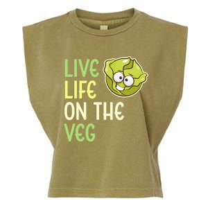 Live Life On The Veg Funny Vegetable Lettuce Vegan Lifestyle Funny Gift Garment-Dyed Women's Muscle Tee