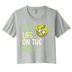 Live Life On The Veg Funny Vegetable Lettuce Vegan Lifestyle Funny Gift Women's Crop Top Tee