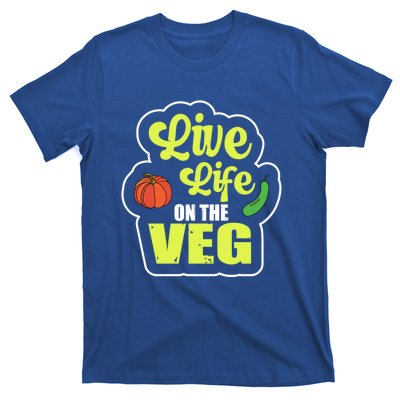 Live Life On The Veg Veganism Vegan Plants Gift T-Shirt