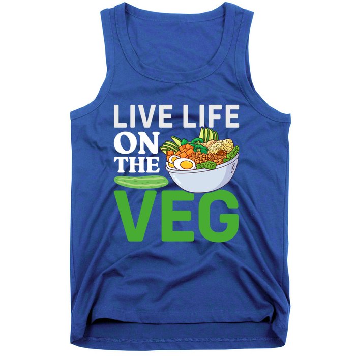 Live Life On The Veg Vegetarian Vegan Gift Tank Top