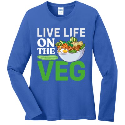 Live Life On The Veg Vegetarian Vegan Gift Ladies Long Sleeve Shirt