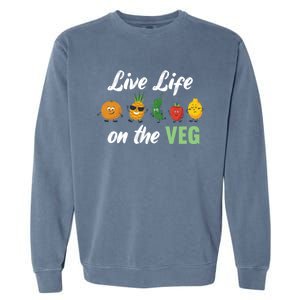 Live Life On The Veg – Vegan Lifestyle Funny Carrot Lover Funny Gift Garment-Dyed Sweatshirt