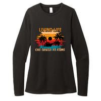 Living Life One Cruise A Time Accessories Cruise Ship Womens CVC Long Sleeve Shirt