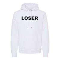 Loser Premium Hoodie