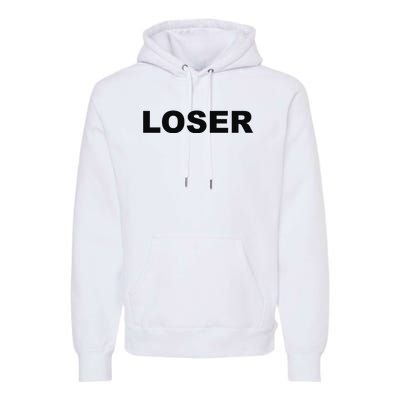 Loser Premium Hoodie