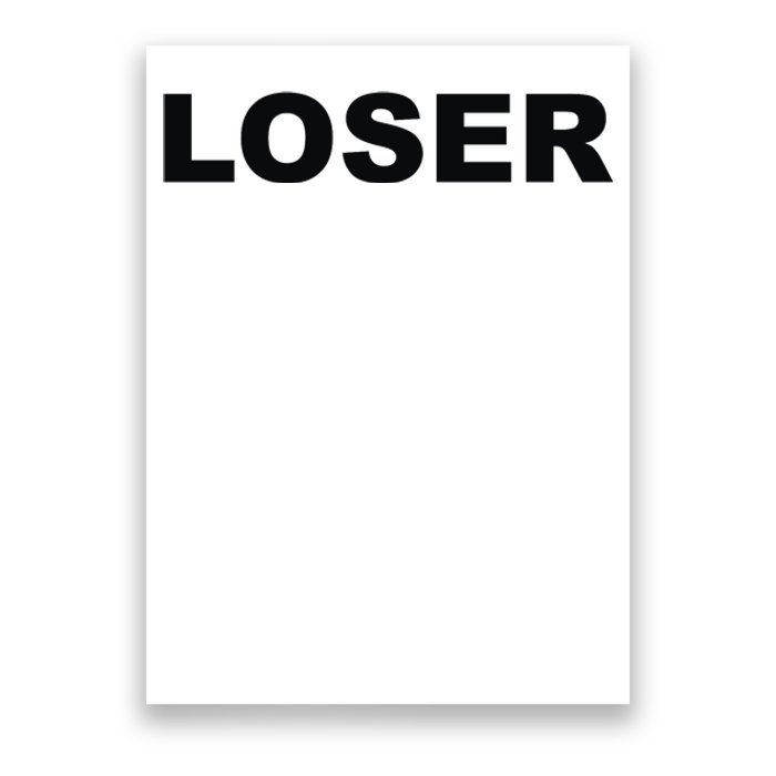 Loser Poster