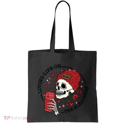 Living Life On The Bleachers Mama Skellington Bag