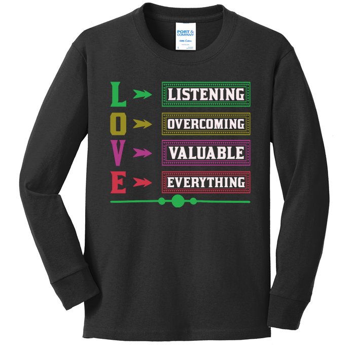 Love Listening Overcome Valuable Everything Kids Long Sleeve Shirt