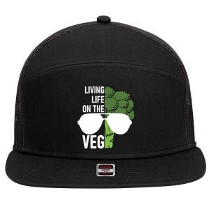 Living Life On The Veg Quirky Joke Vegetarian Or Vegan Gift 7 Panel Mesh Trucker Snapback Hat