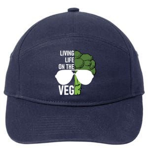 Living Life On The Veg Quirky Joke Vegetarian Or Vegan Gift 7-Panel Snapback Hat