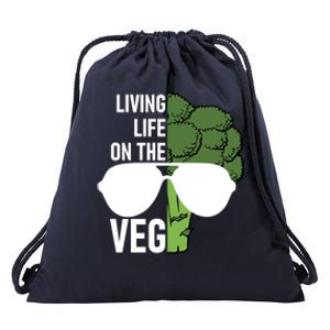 Living Life On The Veg Quirky Joke Vegetarian Or Vegan Gift Drawstring Bag