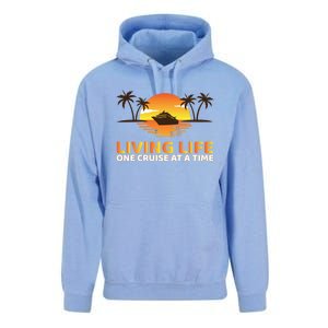 Living Life One Cruise At A Time Funny Cruise Ship Funny Gift Unisex Surf Hoodie