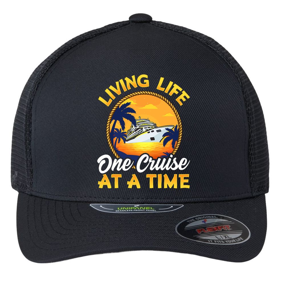 Living Life One Cruise At A Time Flexfit Unipanel Trucker Cap