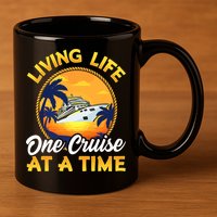 Living Life One Cruise At A Time 11oz C Handle Ceramic Mug