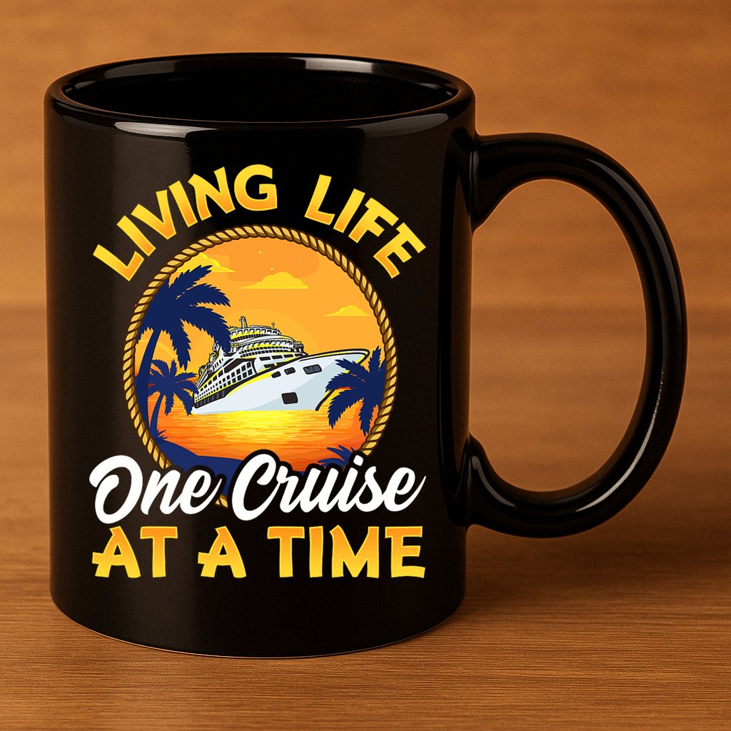 Living Life One Cruise At A Time 11oz C Handle Ceramic Mug