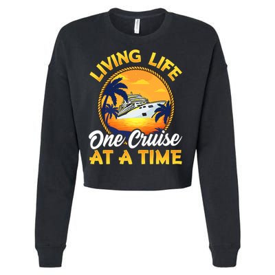 Living Life One Cruise At A Time Cropped Pullover Crew
