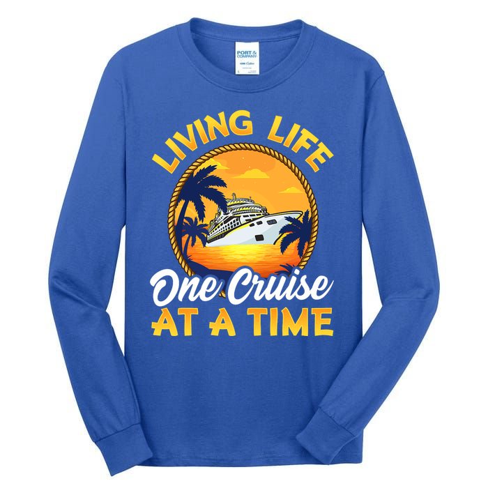 Living Life One Cruise At A Time Tall Long Sleeve T-Shirt