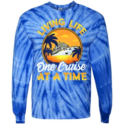 Living Life One Cruise At A Time Tie-Dye Long Sleeve Shirt