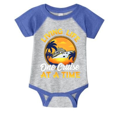 Living Life One Cruise At A Time Infant Baby Jersey Bodysuit