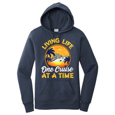 Living Life One Cruise At A Time Women's Pullover Hoodie