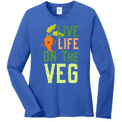 Live Life On The Veg Funny Vegan Slogan Plant Lover Gift Ladies Long Sleeve Shirt