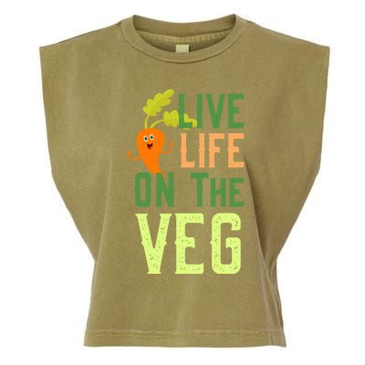 Live Life On The Veg Funny Vegan Slogan Plant Lover Gift Garment-Dyed Women's Muscle Tee