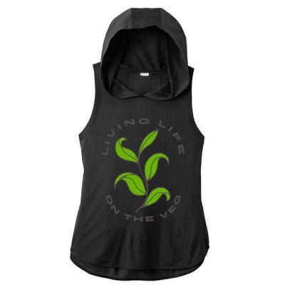 Living Life On The Veg / Plant Based Diet / Vegan Vegetarian Gift Ladies PosiCharge Tri-Blend Wicking Draft Hoodie Tank