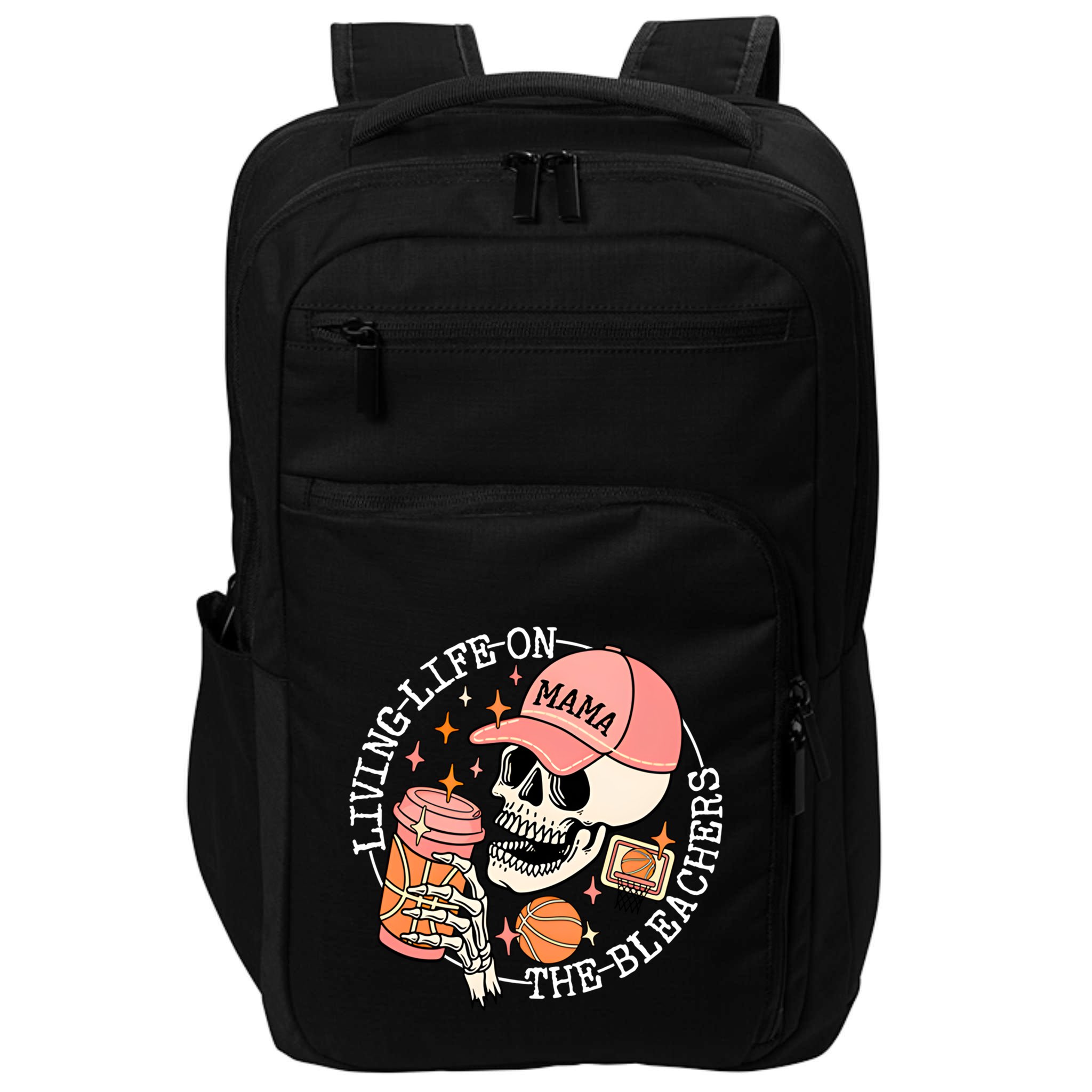 Living Life On The Bleachers Basketball Mama Skull Cute Gift Impact Tech Backpack