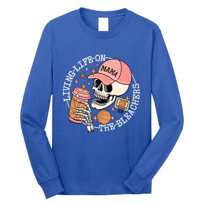Living Life On The Bleachers Basketball Mama Skull Cute Gift Long Sleeve Shirt