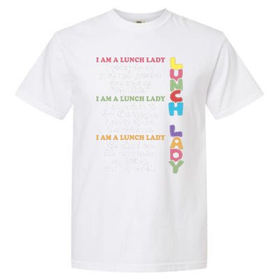 Lunch Lady Proud Lunch Lady Gift For Cafeteria Worker Cafeteria Squad Garment-Dyed Heavyweight T-Shirt