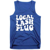 Local Lash Plug Lash Artist Eyelash Lash Tech Gift Tank Top