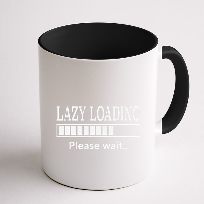 Lazy Loading… Please Wait Funny Tech Coffee Mug