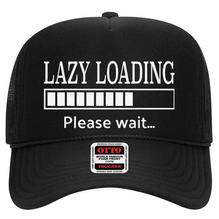 Lazy Loading… Please Wait Funny Tech Trucker Hat