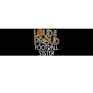 Leopard Loud & Proud American Football Sister Family  Bumper Sticker