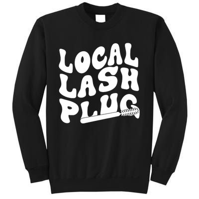 Local Lash Plug Technician Lash Tech Esthetician Sweatshirt