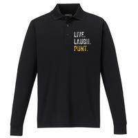 Live Laugh Punt Funny Punts Iowa Lover  Performance Long Sleeve Polo