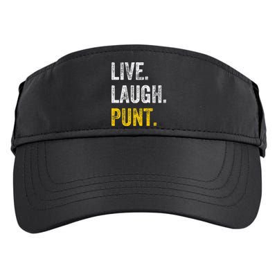 Live Laugh Punt Funny Punts Iowa Lover  Adult Drive Performance Visor